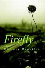 Firefly - Whitney Hamilton