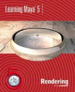 Learning Maya5: Rendering [With CD] - Alias Wavefront, Sybex, Alias