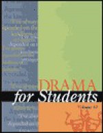 Drama for Students, Volume 10 - Michael L. Lablanc