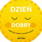 Dzień dobry - Xavier Salomó, Meritxell Marti, Joanna Głębocka