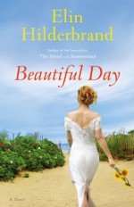 Beautiful Day - Elin Hilderbrand