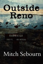 Outside Reno - Mitch Sebourn