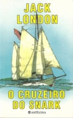 O Cruzeiro do Snark - Jack London, Ana Barradas