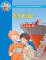 By the Sea: The Adventures of Jamie and Bella - Fr Olivier Bonnewijn, Amandine Wanert