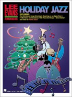 Lee Evans Arranges Holiday Jazz - Lee Evans