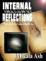 Internal Reflections - Mikala Ash