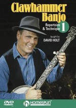 Clawhammer Banjo: Repertoire & Technique - David Holt