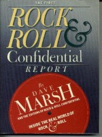 FIRST ROCK AND ROLL CONFIDENTI - Dave Marsh