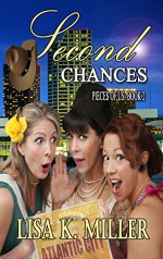 Second Chances: Pieces of Us Book 2 - Lisa Miller