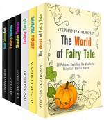 Fantasy World Box Set (6 in 1): Wonderful Fairy Tale, Zodiac Fantasy Forest, Mandalas and Magic Flower Designs to Boost Your Imagination (Imagination & Creativity) - Stephanie Calhoun, Johanna Brody, Matt Riley