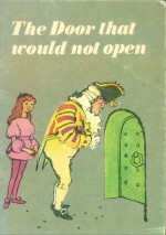 The Door that would not open - Boswell Taylor