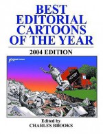 Best Editorial Cartoons 2004 - Charles Brooks