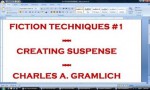 Fiction Techniques #1: Creating Suspense - Charles Gramlich