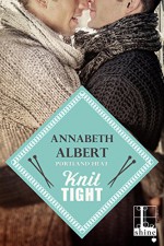 Knit Tight - Annabeth Albert