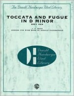 Toccata and Fugue in D Minor, Bwv 565 - Johann Sebastian Bach, Donald Hunsberger