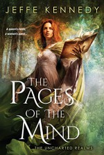 The Pages of the Mind (The Uncharted Realms) - Jeffe Kennedy