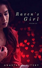 Raven's Girl: Promise - Anastasia Vitsky