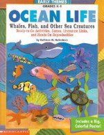 Ocean Life: Whales, Fish, and Other Sea Creatures with Poster (Early Themes) - Kathleen M. Hollenbeck