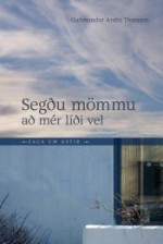 Segðu mömmu að mér líði vel - Guðmundur Andri Thorsson