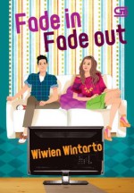 Fade In Fade Out - Wiwien Wintarto