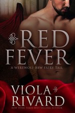 Red Fever - Viola Rivard