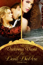 The Devil DeVere Volume I - Victoria Vane