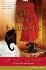 The Last Embrace - Denise Hamilton