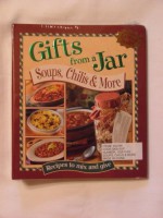 Gifts From a Jar: Soups, Chilis & More - N/A, Photo Illustrated