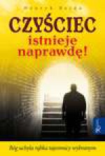 Czyściec istnieje naprawdę! - Henryk Bejda