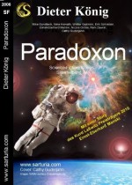 Paradoxon (Sammelband) (German Edition) - Dieter König, Wiktor Guzinski, Erik Schreiber, Ernst-Eberhard Manski, Mike Gundlach, Nicole Gröbe, Reni Zawrel, Cathy Guderjahn, Nina Horvath