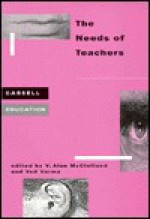 Needs of Teachers - V.A. McClelland, Ved P. Varma