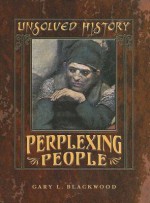 Perplexing People - Gary L. Blackwood