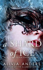 A Shard of Ice - Alivia Anders