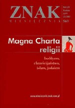 Znak Nr 561. MAGNA CHARTA RELIGII - Buddyzm, chrześcijaństwo, islam, judaizm - Redakcja miesięcznika Znak