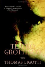 Teatro Grottesco - Thomas Ligotti