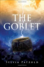 The Goblet - Sylvia Patzold