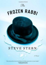 The Frozen Rabbi - Steve Stern