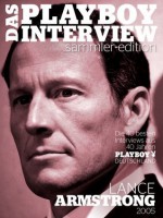 Playboy Interview Sammler-Edition: Lance Armstrong (German Edition) - Kevin Cook