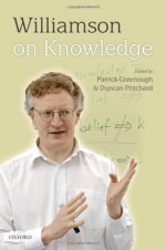 Williamson on Knowledge - Patrick Greenough, Duncan Pritchard