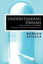 Understanding Dreams - Markku Siivola, Richard Jenkins