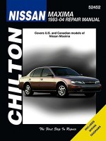 Nissan Maxima--1993 through 2004: Updated to include information on 1999 through 2004 models (Chilton's Total Car Care Repair Manual) - Bob Henderson