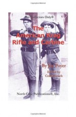 The American Krag Rifle and Carbine - Joe Poyer