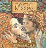 Celtic Kisses - De-ann Black