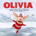 OLIVIA and the Ice Show: A Lift-the-Flap Story (Olivia TV Tie-in) - Tina Gallo, Shane L. Johnson