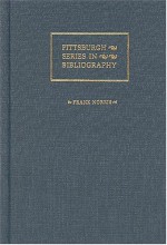 Frank Norris: A Descriptive Bibliography - Joseph R. McElrath Jr.