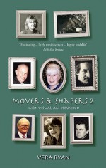 Movers & Shapers 2: Irish Visual Art 1940-2006 - Vera Ryan