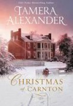 Christmas at Carnton - Tamera Alexander