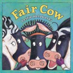 Fair Cow - Leslie Helakoski