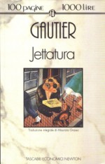 Jettatura - Théophile Gautier, Maurizio Grasso