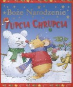 Boże Narodzenie Tupcia Chrupcia - Anna Casalis